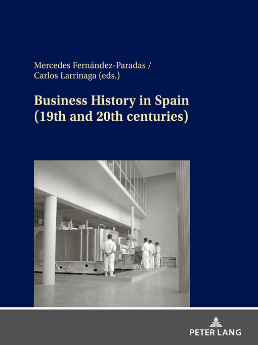 Title details for Business History in Spain (19th and 20th centuries) by Mercedes Fernández Paradas - Available